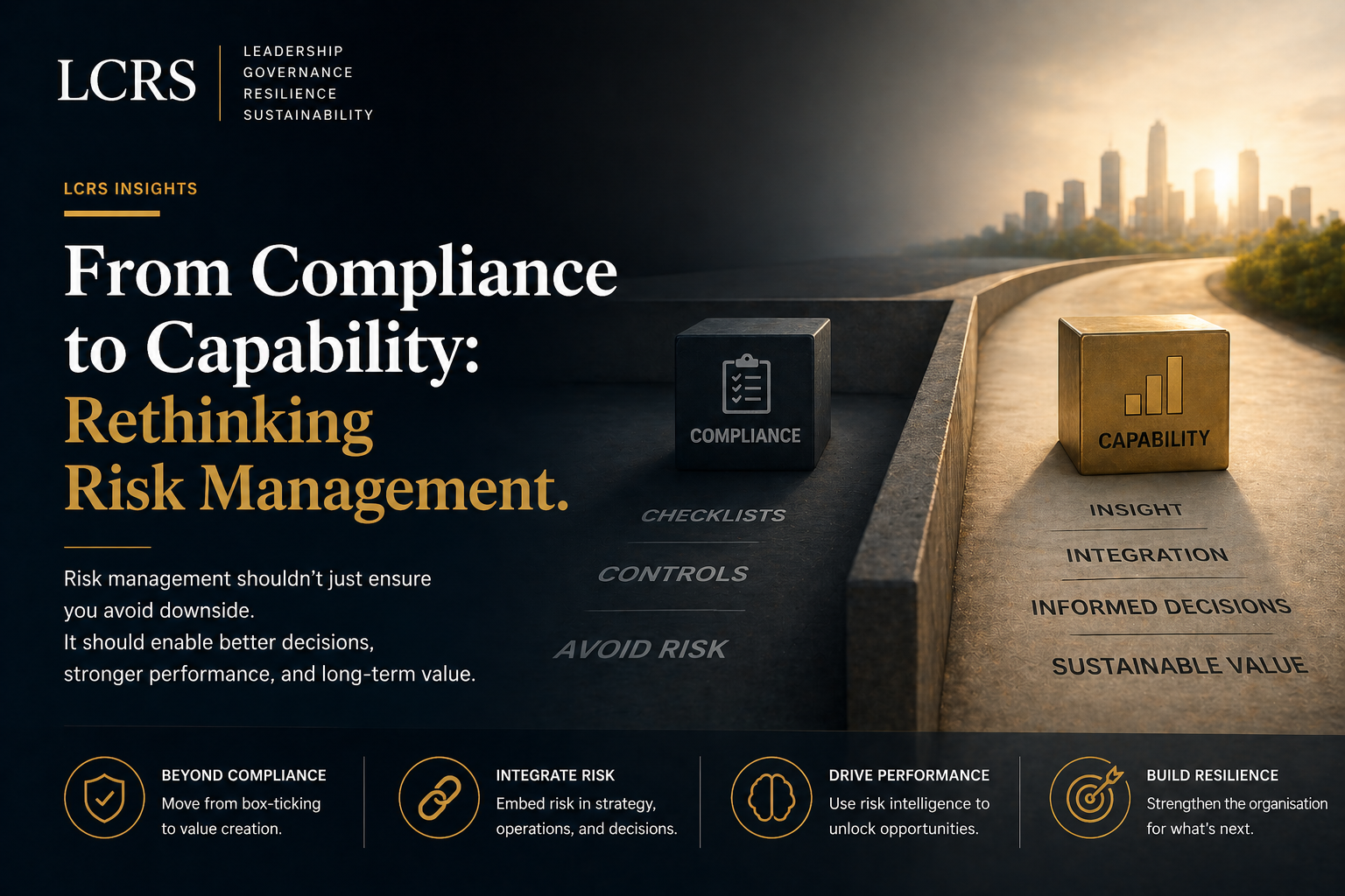 From Compliance to Capability: Rethinking Risk Management